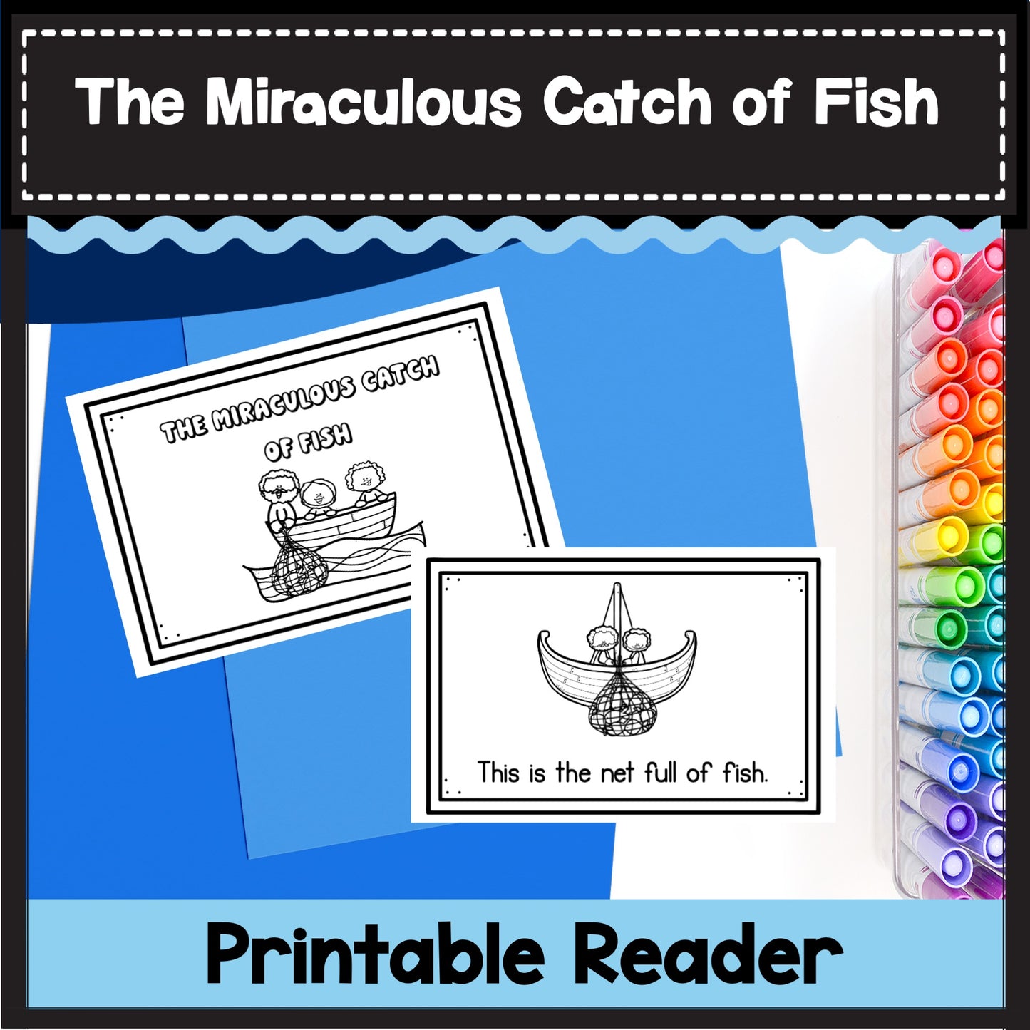 The Miraculous Catch of Fish/ Fishers of Men Bible Lesson, Posters, & Mini-Book The Gospels Story of Jesus