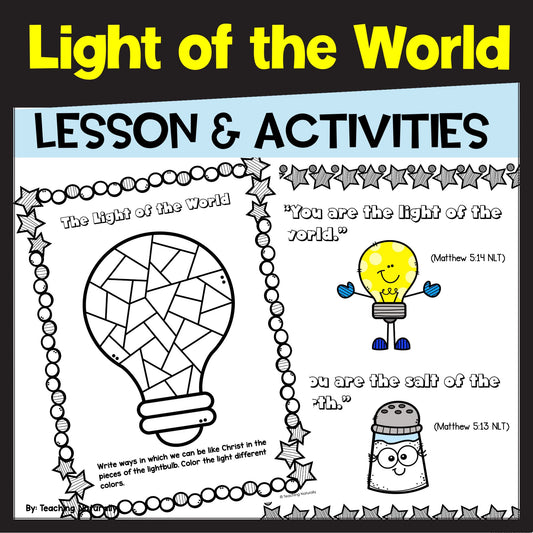 LIght of the Word Bible Lesson Jesus is  the light and  Salt of the Earth